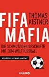Fifa-Mafia: The dirty business with the world football