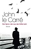 The Spy Who Came in from the Cold: Novel (A George Smiley Novel, Volume 3)