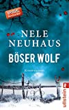 Bad Wolf: Crime novel | Highly suspenseful and emotional: The 6th case for Pia Kirchhoff and Oliver von Bodenstein by the bestselling author (A Bodenstein-Kirchhoff crime novel, Volume 6)