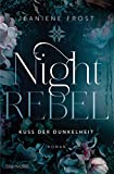 Night Rebel 1 - Kiss of Darkness: Novel (Ian &amp;amp; Veritas, Volume 1)