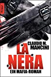 La Nera: A Mafia Novel