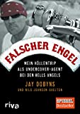 False Angel: My hellish trip as an undercover agent with the Hells Angels