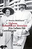 Helene Schweitzer Bresslau: A Life for Lambarene (Beck'sche Reihe)